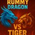 Rummy Dragon Vs Tiger